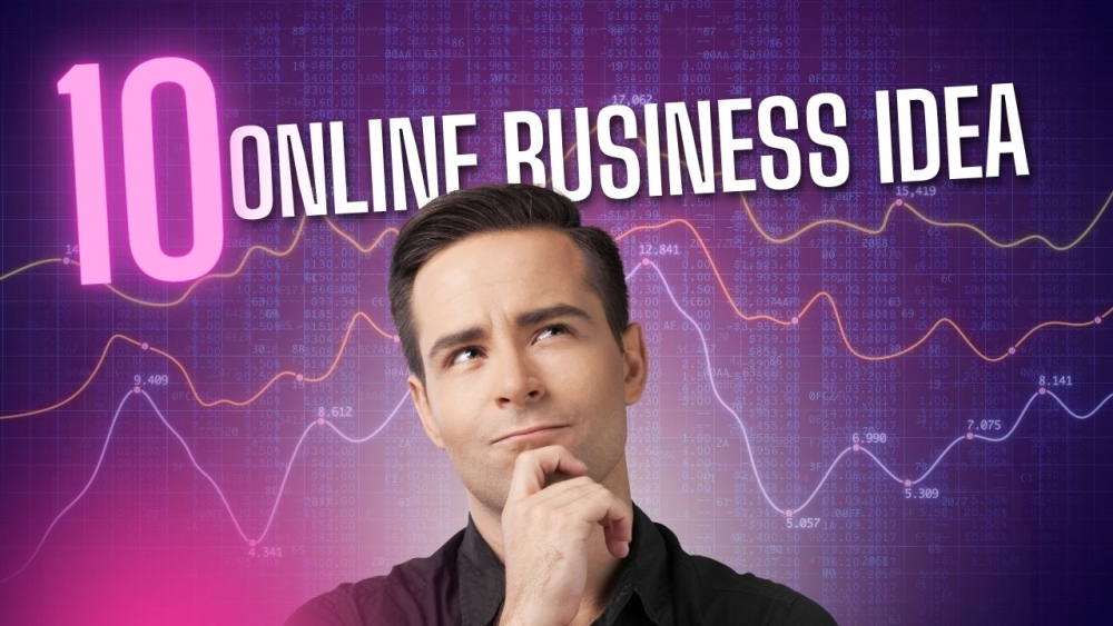 Top 10 Online Business Idea 2024-25